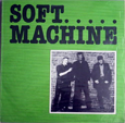 SOFT MACHINE soft machine 
